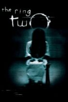 The Ring Two / Σήμα Κινδύνου 2 / The Ring 2 (2005)