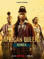 Βασιλισσεσ Τησ Αφρικησ: Ντζινγκα / African Queens: Njinga (2023-)