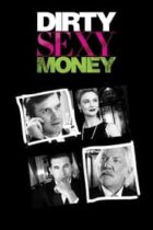 Dirty Sexy Money (2007-)