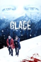 Glacé (2017-)