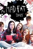 My Mad Fat Diary (2013-)