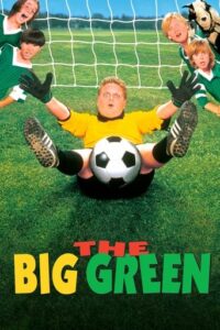 The Big Green / Οι Πράσινοι (1995)