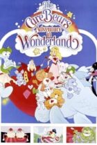 The Care Bears Adventure in Wonderland 1987