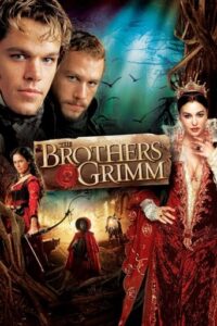 The Brothers Grimm / Οι Αδελφοί Γκριμ (2005)