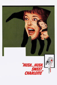 Το μυστικό της Σαρλότ / Hush…Hush, Sweet Charlotte (1964)