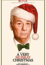 A Very Murray Christmas