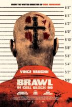 Brawl in Cell Block 99 (2017)