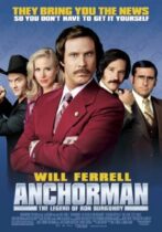 Anchorman: The Legend of Ron Burgundy (2004)