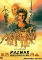 Mad Max Beyond Thunderdome (1985)