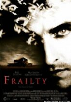 Frailty: Το σπίτι του τρόμου (2001)