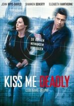 Kiss Me Deadly (2008)