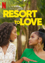 Resort to Love (2021)