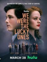 We Were the Lucky Ones (2024)