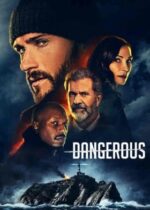 Dangerous (2021)