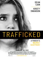 Trafficked: A Parent's Worst Nightmare (2021)