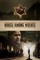 Naked Among Wolves (2015)