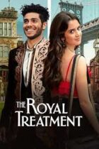 The Royal Treatment (2022)