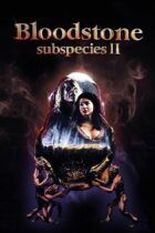 Bloodstone: Subspecies (1993)