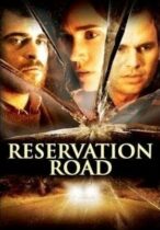 Reservation Road (2007)