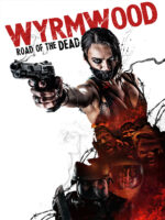 Wyrmwood: Road of the Dead (2014)