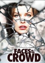 Faces in the Crowd (2011)