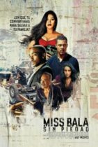 Miss Bala (2019)