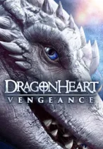 Dragonheart Vengeance (2020)