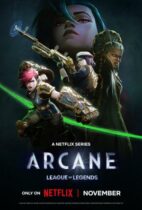 Arcane: League of Legends (2021)