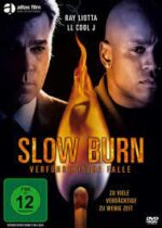 Slow Burn (2005)