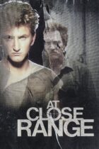 At Close Range (1986)