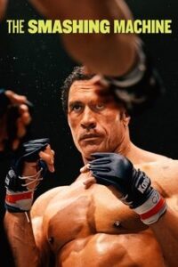 The Smashing Machine / Η καρδιά ενός μαχητή (2025)
