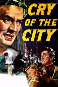 Cry of the City  (1948)