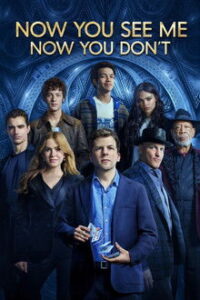 Now You See Me: Now You Don’t (2025)